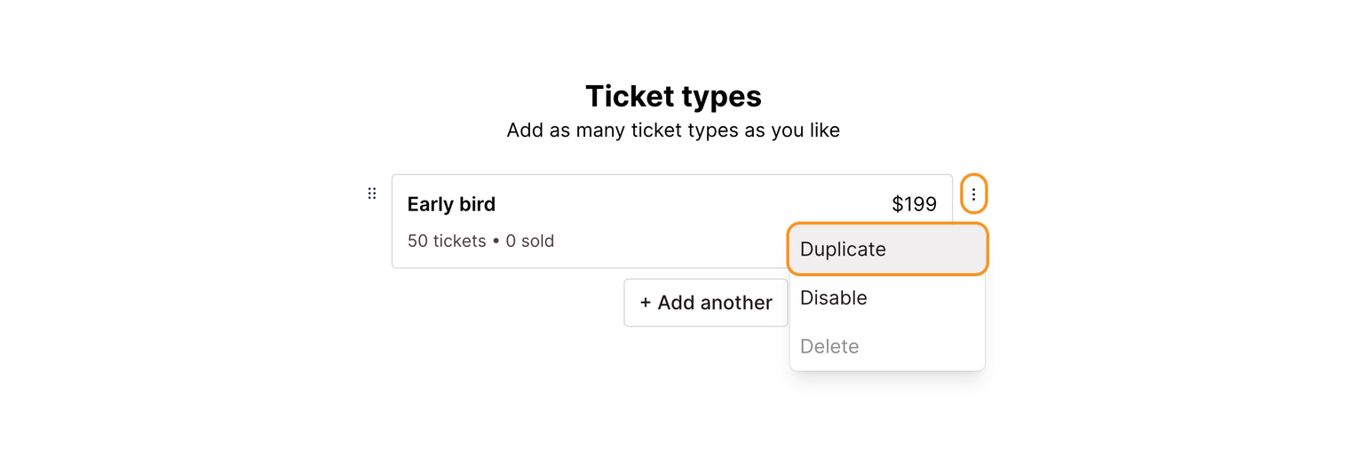 Select Duplicate option from the ticket type actions